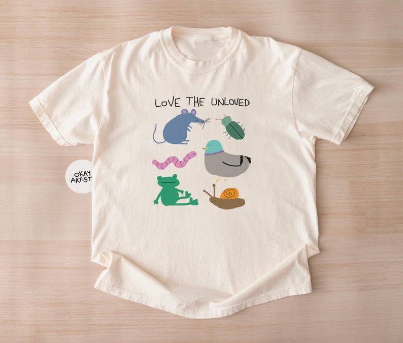 Love the unloved - unisex t shirt, funny animal t shirt, pigeon, rat, frog t shirt